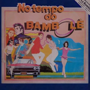 Álbum 'No Tempo do Bambolê', com rockabillies e afins.